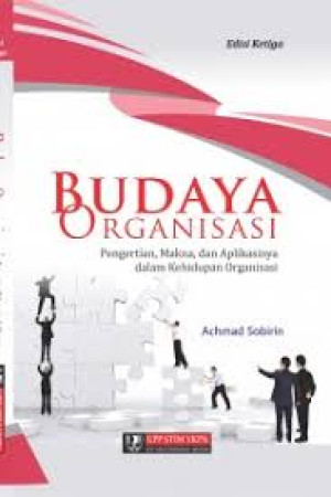 Image of Budaya Organisasi: Pengertian, Makna, dan Aplikasinya dalam Kehidupan Organisasi