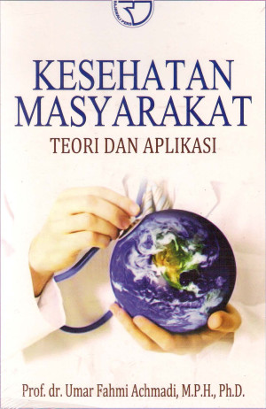 Image of Kesehatan Masyarakat teori dan aplikasi
