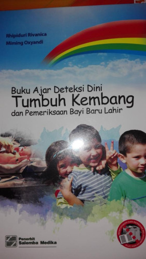 Image of Buku Ajar Deteksi Dini Tumbuh Kembang dan Pemeriksaan Bayi Baru Lahir