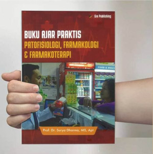 Image of Buku Ajar Praktis Patofisiologi, Farmakologi dan Farmakoterapi