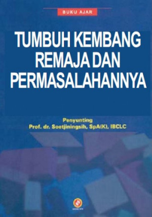Image of Tumbuh Kembang Remaja dan Permasalahannya