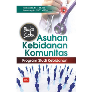 Image of Buku Saku Asuhan Kebidanan Komunitas Program Studi Kebidanan