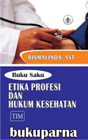 Image of Buku Saku Etika Profesi dan Hukum Kesehatan