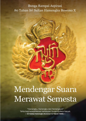 Image of Mendengar suara merawat semesta : bunga rampai aspirasi - 80 tahun Sri Sultan Hamengkubuwono X