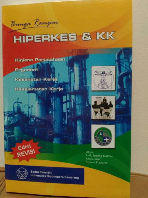 Image of Bunga Rampai HIPERKES dan KK: Higiene Perusahaan, Ergonomi, Kesehatan Kerja, Keselamatan Kerja