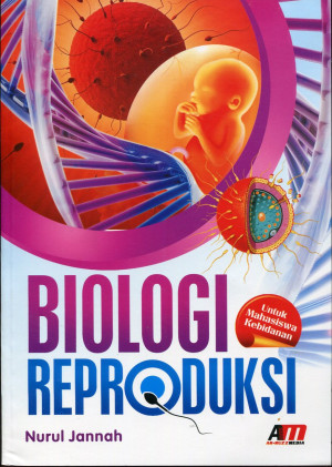 Image of Biologi Reproduksi untuk mahasiswa kebidanan