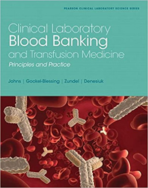 Image of Clinical Laboratory Blood Banking an Transfusion Medicine: Principles and Practice
