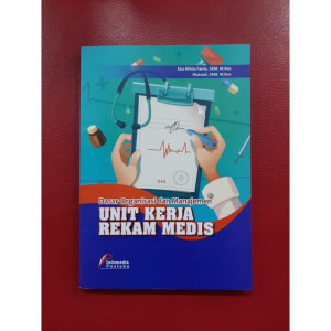Image of Dasar Organisasi dan Manajemen Unit Kerja Rekam Medis