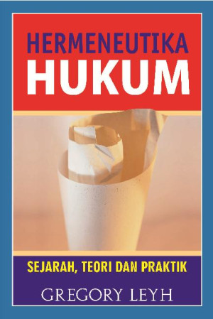 Image of Hermeneutika hukum : sejarah teori & praktek