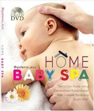 Image of Home baby Spa: Sentuhan Ajaib Untuk Optimalkan Kecerdasan dan Tumbuh Kembang Buah Hati