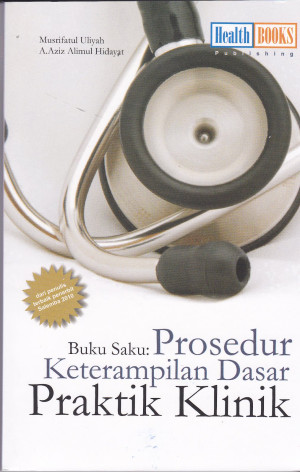Image of Buku Saku Prosedur Keterampilan Dasar Praktik Klinik