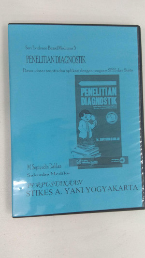 Image of Penelitiann Diagnostik: Dasar - Dasar Teoritis dan Aplikasi dengan Program SPSS dan Stata