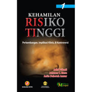 Image of Kehamilan Risiko Tinggi Perkembangan, Implikasi Klinis & Kontroversi