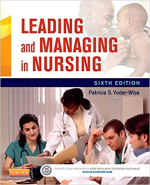 Image of Leading and Managing in Nursing Sixth Edition