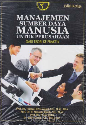 Image of Manajemen Sumber Daya Manusia untuk Perusahaan: Dari Teori ke Praktik