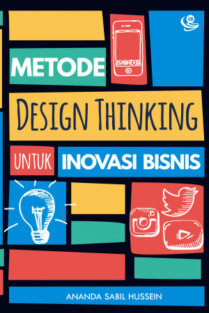Image of Metode design thinking untuk inovasi bisnis