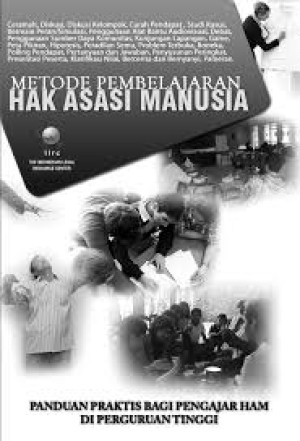 Image of Metode Pembelajaran Hak Asasi Manusia: Panduan Praktis Bagi Pengajar HAM di Perguruan Tinggi