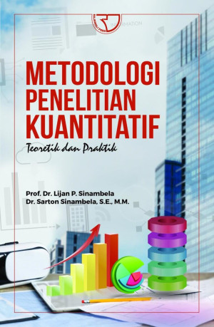 Image of Metodologi Penelitian Kuantitatif: Teori dan Praktik