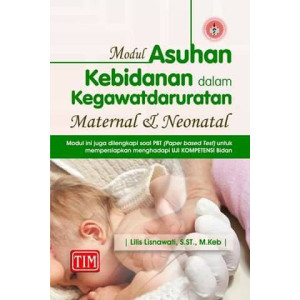 Image of Modul Asuhan Kebidanan dalam Kegawatdaruratan Maternal dan Neonatal