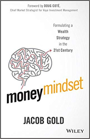 Image of Money Mindset: Formulating a Wealth Strategy in the 21st Century