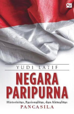 Image of Negara Paripurna: Historisitas, Rasionalitas, dan Aktualitas Pancasila