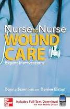 Image of Nurse to Nurse Wound Care ; Expert Interventions