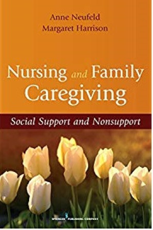 Image of Nursing and Family Carefiving: Social support and nonsupport