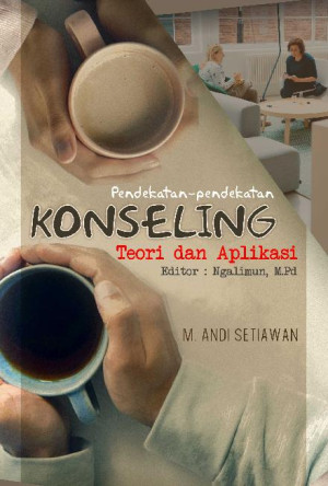 Image of Pendekatan-pendekatan konseling (teori dan aplikasi)