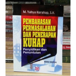 Image of Pembahasan Permasalahan Dan Penerapan KUHAP Penyidikan dan Penuntutan