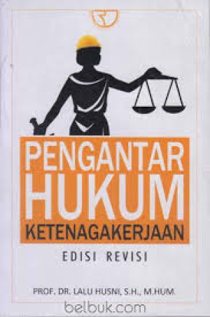 Image of Pengantar Hukum Ketenagakerjaan Edisi Revisi
