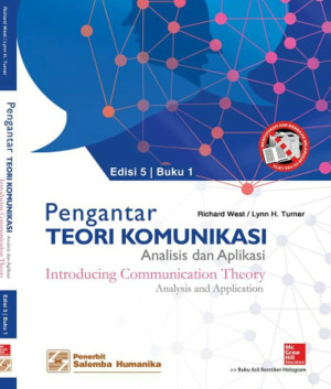 Image of Pengantar Teori Komunikasi Analisis dan Aplikasi Edisi 5 Buku 1 = Introducing Communication Theory analysis and application