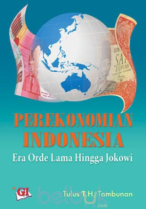 Image of Perekonomian Indonesia: Era Orde Lama Hingga Jokowi