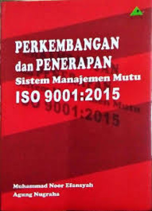 Image of Perkembangan dan Penerapan Sistem Manajemen Mutu ISO 9001:2015