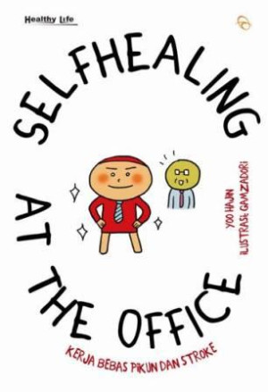 Image of Selfhealing at the Office: kerja bebas pikun dan stroke