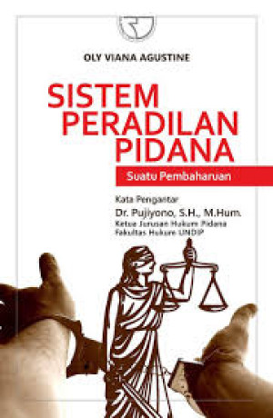 Image of Sistem Peradilan Pidana: Suatu Pembaharuan