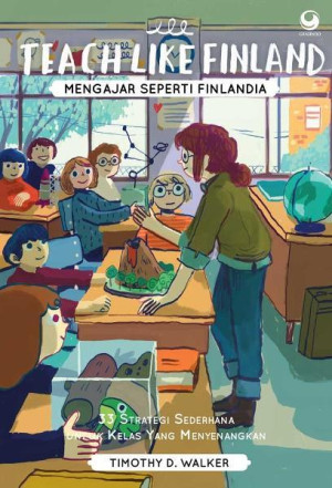 Image of Teach Like Finland: mengajar seperti Finlandia