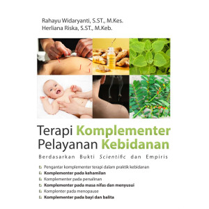 Image of Terapi Komplementer Pelayanan Kebidanan Berdasarkan Bukti Scientific dan Empiris