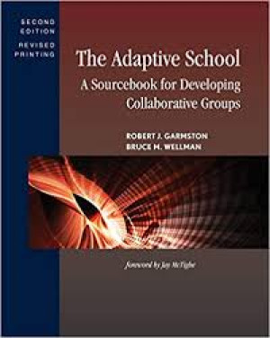 Image of The Adaptive School (2e): A Sourcebook for Developing Collaborative Groups