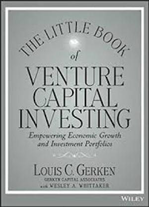 Image of The Little Book of Venture Capital Investing: Empowering Economic Growth and Investment Portfolios