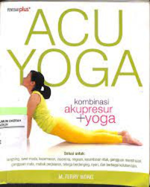 Image of Acuyoga: Kombinasi Akupresur dan Yoga
