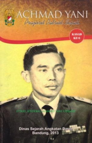 Image of Achmad Yani Prajurit Patriot Sejati