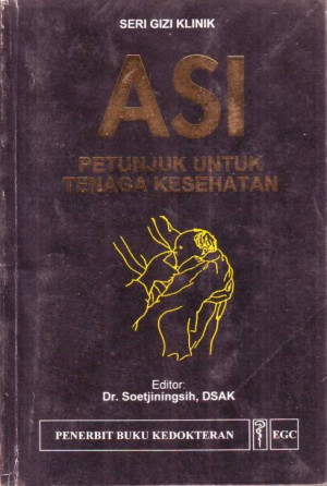 Image of ASI Petunjuk untuk tenaga kesehatan (sampul hitam)