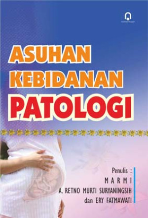 Image of Asuhan Kebidanan Patologi