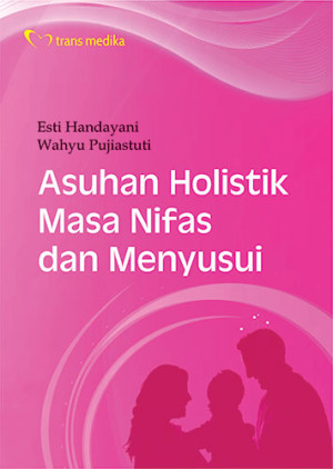 Image of Asuhan Holistik Masa Nifas dan Menyusui