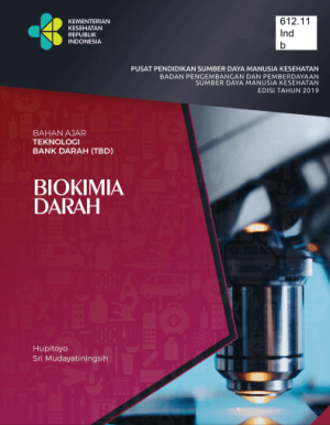 Image of Bahan Ajar Teknologi Bank Darah (TBD): Biokimia Darah