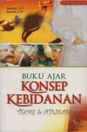 Image of Buku ajar Konsep Kebidanan, teori dan aplikasi