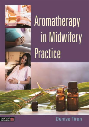 Image of Aromatherapy in midwifery practice