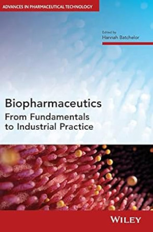 Image of Biopharmaceutics: from fundamentals to industrial practice