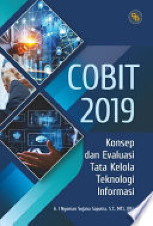 Image of Cobit 2019 konsep dan evaluasi tata kelola teknologi informasi