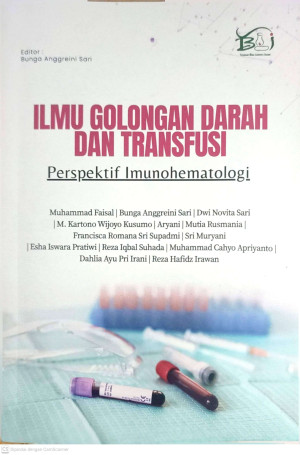 Image of Ilmu golongan darah dan transfusi: perspektif imunohematologi